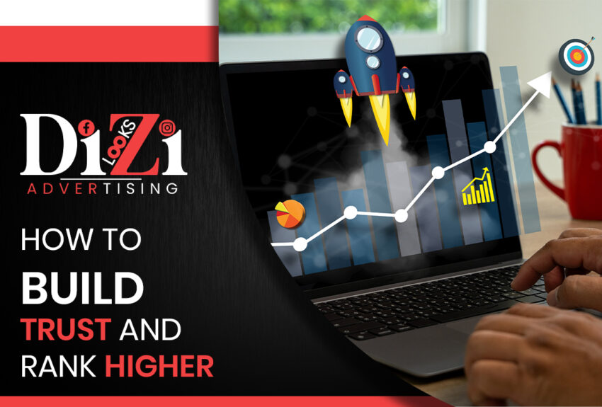 How to Build Trust and Rank Higher
