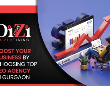 Boost Your Business By Choosing Top SEO Agency in Gurgaon